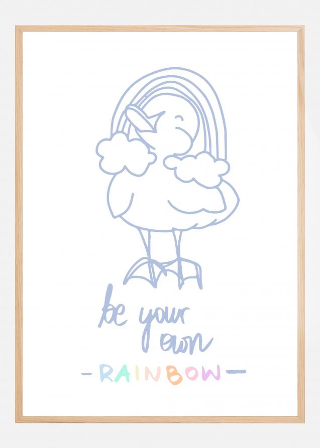 Be Your Own Rainbow Juliste