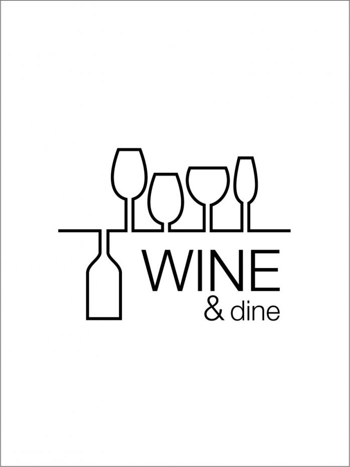 Wine & dine - Valkoinen pohja mustalla painatuksella Juliste