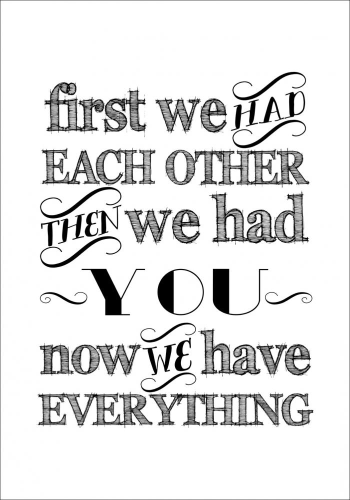 First we had each other - Musta