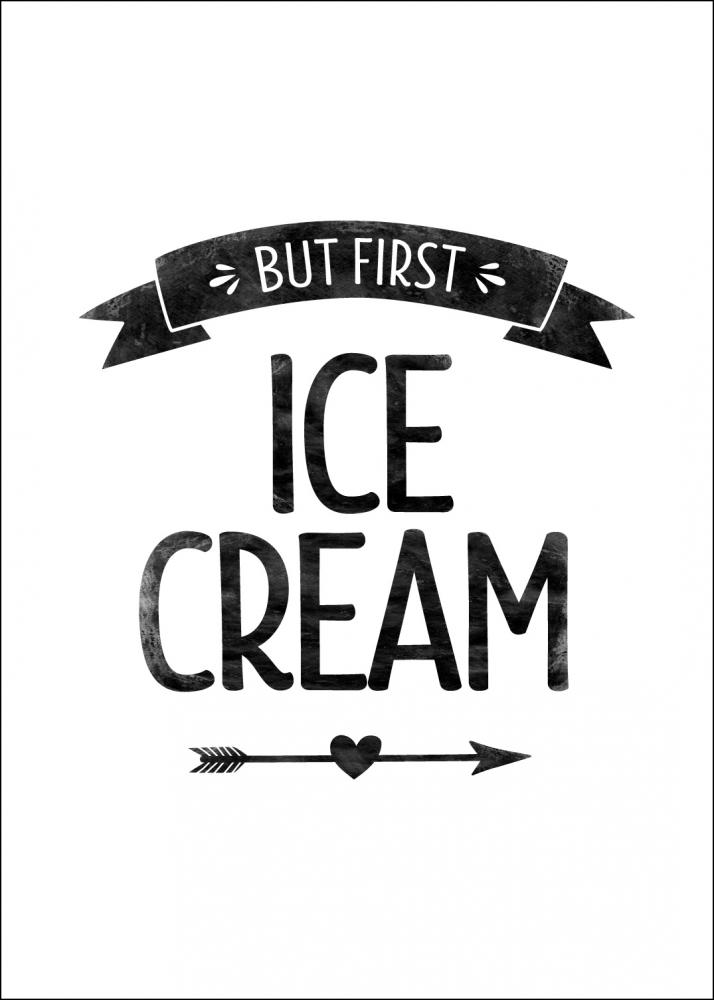 But first ice cream Retro Juliste