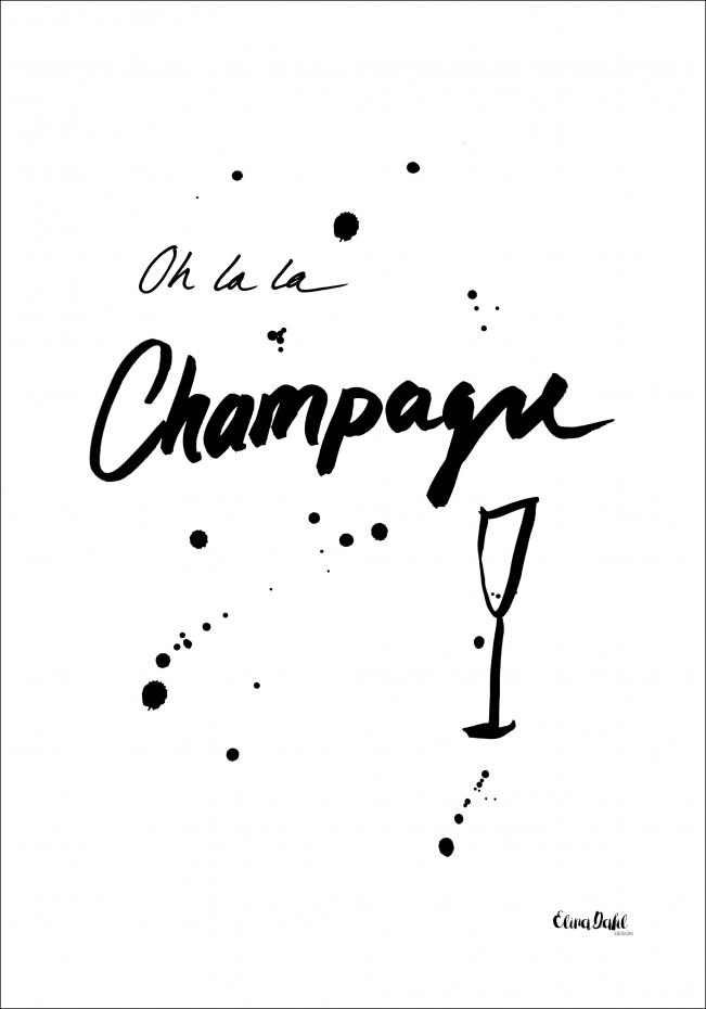 Oh la la Champagne - Black Juliste