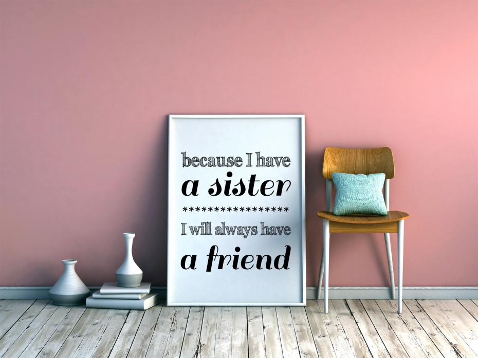 Because i have a sister - Musta Juliste
