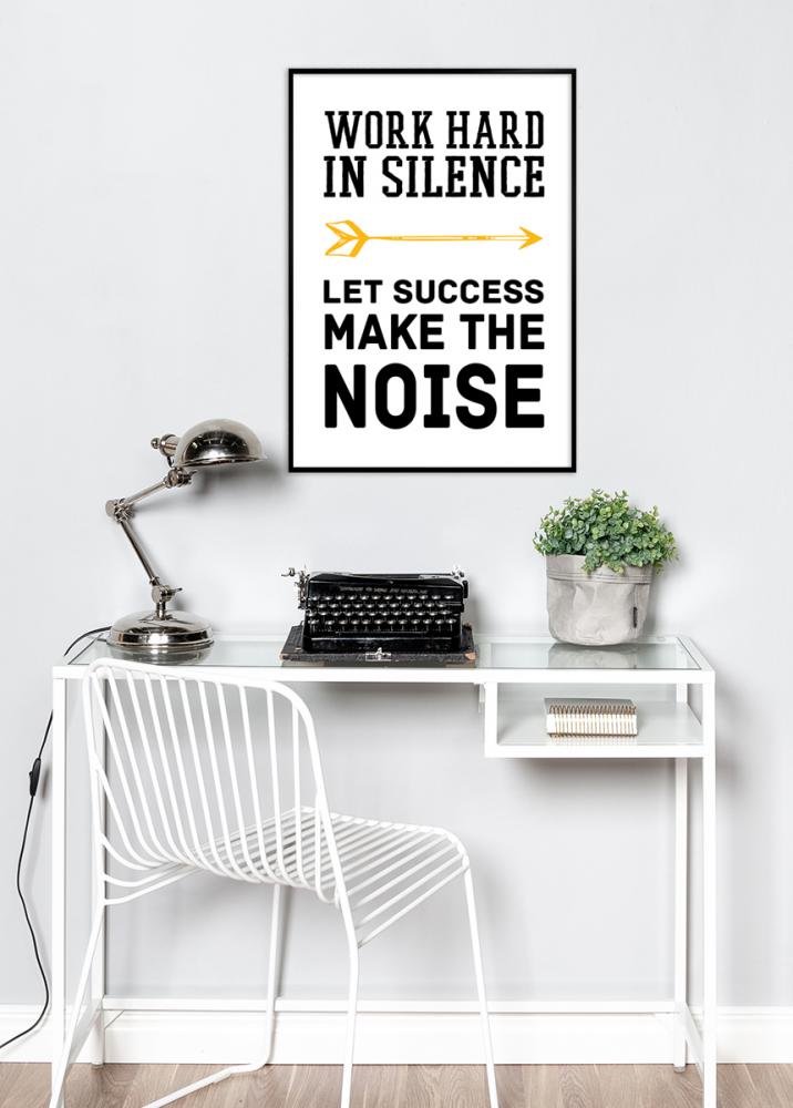 Work hard in silence - Musta teksti valkoisella taustalla Juliste