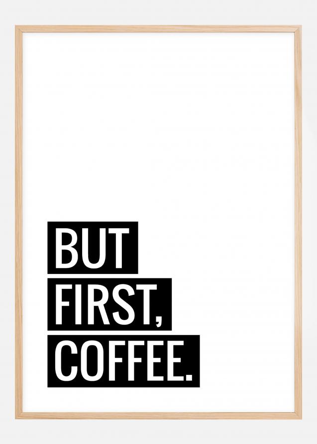 But First Coffee Juliste