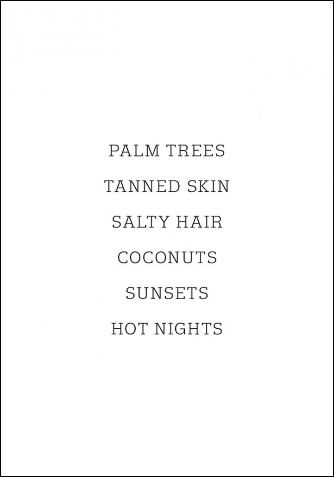 Palm trees - Tanned skin - Salty Hair Juliste