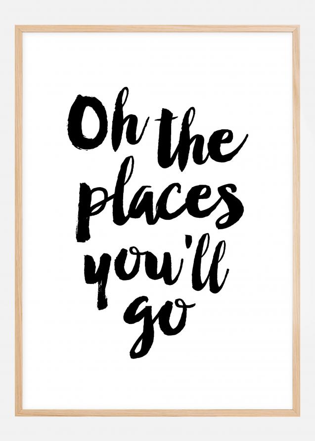 Oh the places you'll go Juliste