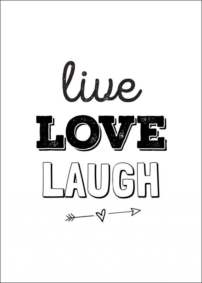 Live Love Laugh Juliste