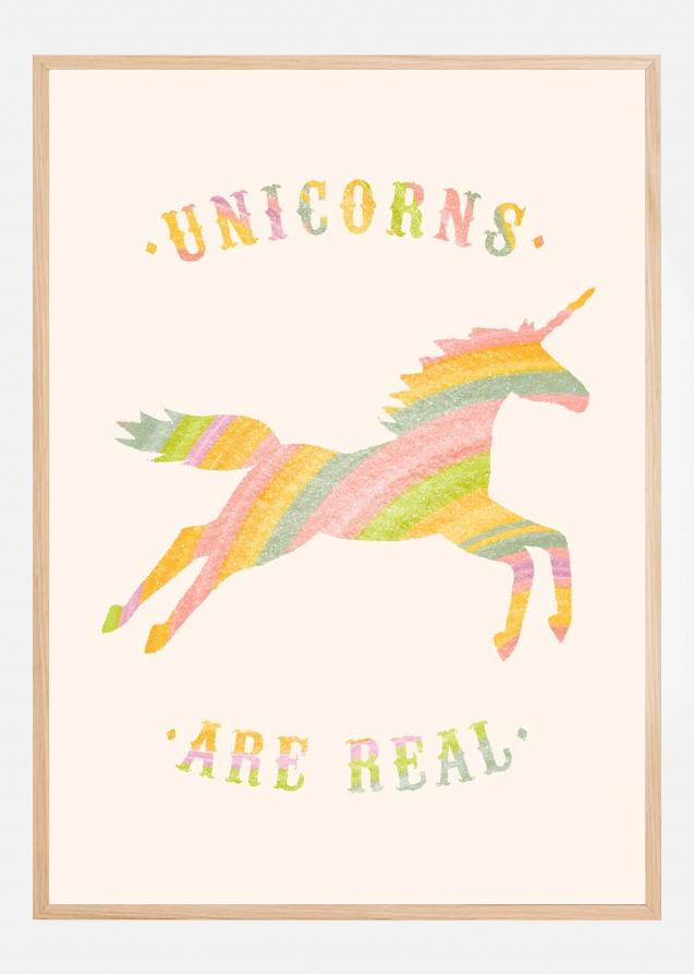 Unicorns Are Real Juliste