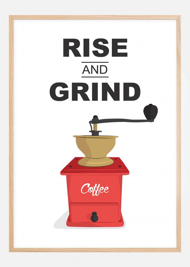 Rise and Grind, Coffee Juliste