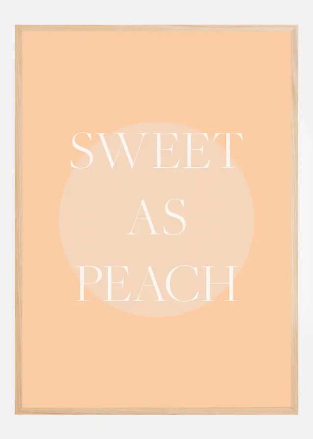 Sweet As Peach Illustrated Text Juliste