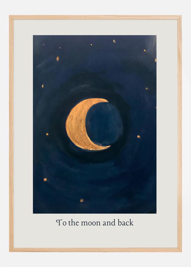 To the Moon and Back Juliste