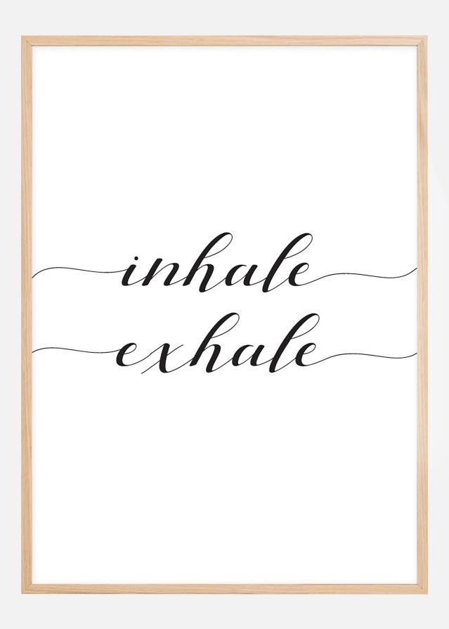 Inhale - Exhale Juliste